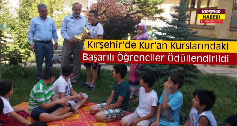 Kırşehir’de Kur’an Kurslarında Başarılı Öğrencilere Ödül Verildi