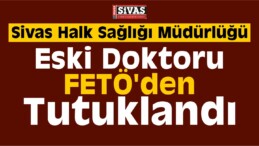 Sivas’ta FETÖ/PDY Operasyonu