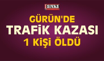 Sivas’ta Trafik Kazası: 1 Ölü, 5 Yaralı