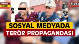 Kayseri’de Sosyal Medyada Terör Propagandası