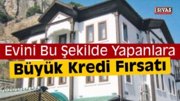 Yöresel Ev Yapana Büyük Fırsat