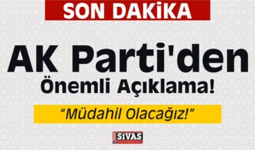 AK Parti’den Önemli Açıklama! Akıncı Üssü Davasına…