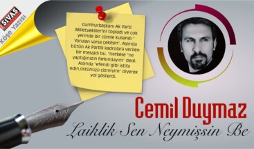 LAİKLİK SEN NEYMİŞSİN BE