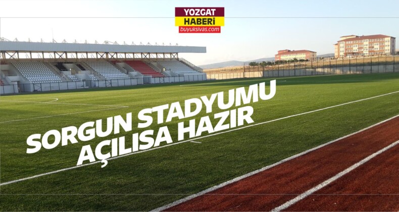 Sorgun Stadyumu Açılışa Hazır