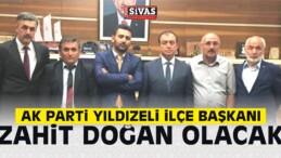 AK Parti Yıldızeli ilçe Başkanı Zahit Doğan Olacak