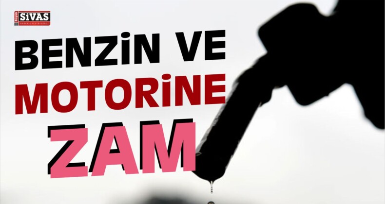 Benzin ve Motorine Zam Geliyor