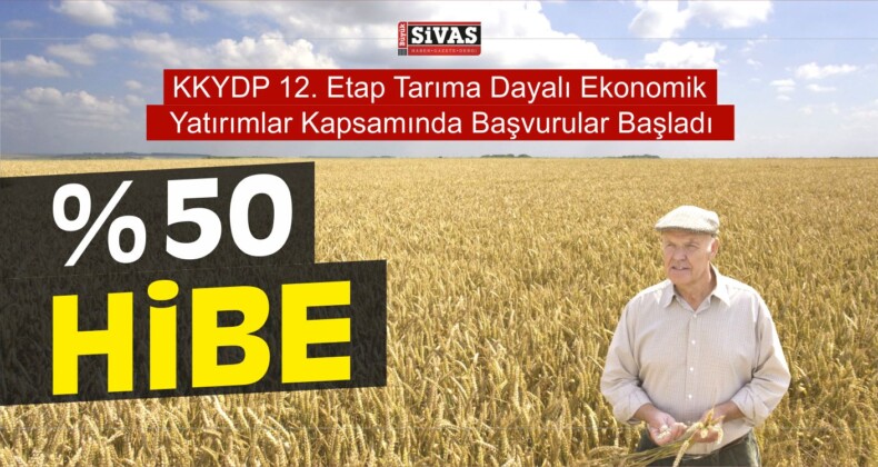 KKYDP 12. Etap Tarıma Dayalı Ekonomik Yatırımlar