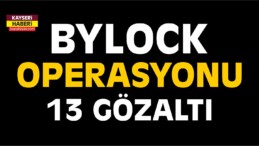 Kayseri’de ByLock Operasyonu