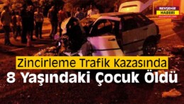 Nevşehir’de Zincirleme Trafik Kazası: 1 Ölü, 5 Yaralı