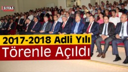 Sivas’ta Adli Yıl Açılışı