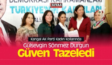 Kangal AK Parti Kadın Kollarında Gülsevgin Sönmez Durgun Güven Tazeledi