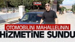 Otomobilini ihtiyaç Duyanların Hizmetine Ücretsiz Sunuyor