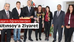 Başarılı Öğrencilerden Altınsoy’a Ziyaret