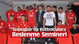 Demir Grup Sivasspor’da Futbolculara Beslenme Semineri