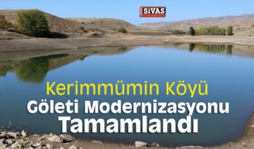 Kerimmümin Köyü Göleti Modernizasyonu