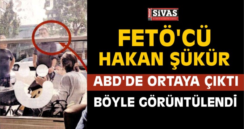 FETÖ’cü Hakan Şükür ABD’de Böyle Görüntülendi