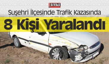 Suşehri İlçesinde Trafik Kazasında 8 Kişi Yaralandı