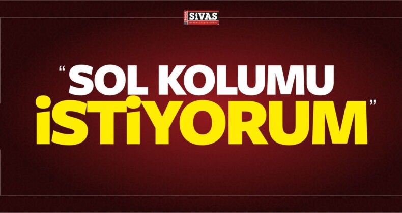 Trafik Kazası Geçiren İnan “Sol Kolumu İstiyorum”