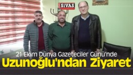 21 Ekim Dünya Gazeteciler Günü’nde Uzunoğlu’ndan Ziyaret