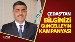 ÇEDAŞ’tan “Bilginizi Güncelleyin” Kampanyası