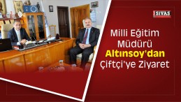 Milli Eğitim Müdürü Altınsoy’dan Çiftçi’ye Ziyaret