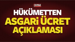 Hükümetten Asgari Ücret Açıklaması