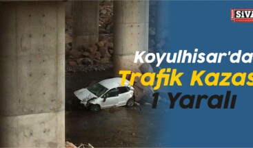 Sivas’ın Koyulhisar İlçesinde Trafik Kazası: 1 Yaralı