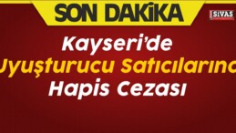 Uyuşturucu Satıcılarına Hapis Cezası