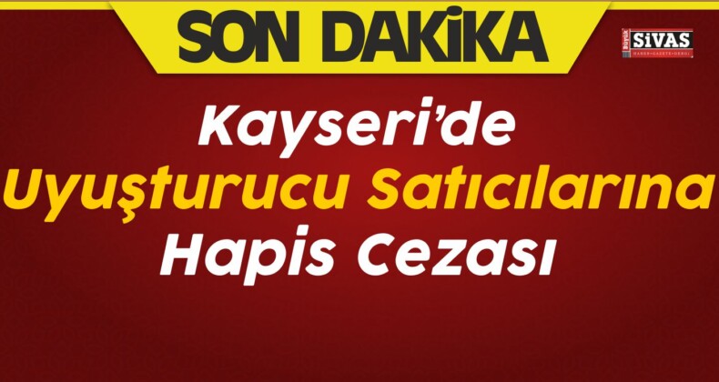 Uyuşturucu Satıcılarına Hapis Cezası