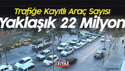 Trafiğe Kayıtlı Araç Sayısı 21 Milyon 940 Bin 757 Oldu