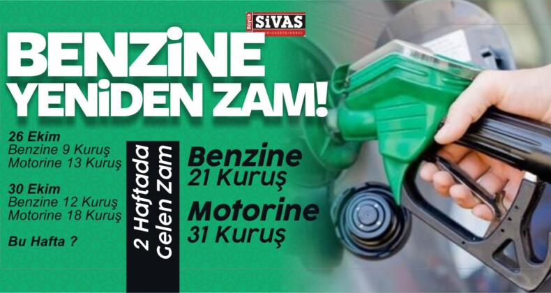 Benzine Yeni Bir Zam Daha Geliyor