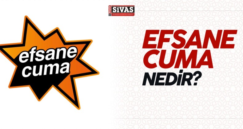 Efsane Cuma Nedir? Perşembe’yi Cuma’ya Bağlayan Gece Başladı