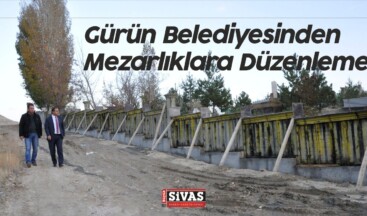 Gürün Yassıcatepe Mezarlığı’nda Düzenleme Çalışmaları