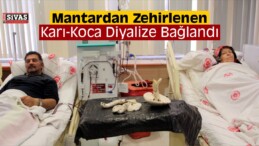 Mantardan Zehirlenen Karı-Koca Diyalize Bağlandı