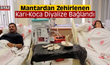 Mantardan Zehirlenen Karı-Koca Diyalize Bağlandı