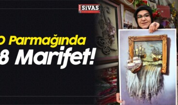 10 Parmağında 18 Marifet! Ürünleri ile Geçimini Sağlıyor