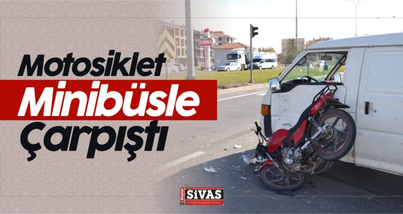 Motorlu Trafik Kazası! Motosiklet Minibüsle Çarpıştı