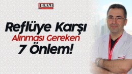 Reflüye Karşı Alınması Gereken 7 Önlem! Doç. Dr. Musa Aydınlı Açıkladı