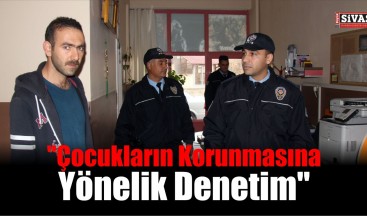 “Çocukların Korunmasına Yönelik Denetim”