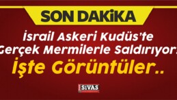 İsrail Askeri Gerçek Mermilerle Saldırıyor! İşte Görüntüler..