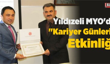 Yıldızeli MYO’da “Kariyer Günleri” Etkinliği