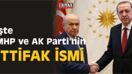 İşte MHP ve AK Parti’nin İttifak İsmi