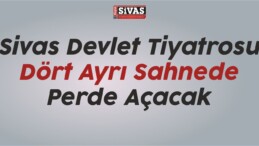 SDT Dört Ayrı Sahnede Perde Açacak