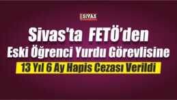 Sivas’ta FETÖ/PDY Davası