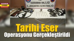 Karaman’da Tarihi Eser Operasyonu