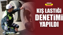 Yozgat’ta Kış Lastiği Denetimi