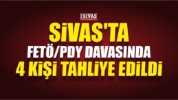 Sivas’ta FETÖ/PDY Davası