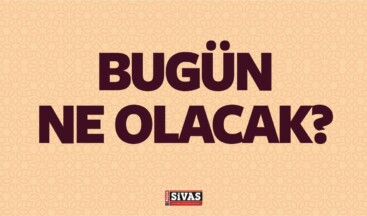 Bugün Ne Olacak? Siyaset, Spor, Diplomasi, Türkiye, Dünya