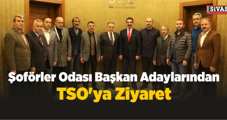 Şoförler Odası Başkan Adaylarından TSO’ya Ziyaret