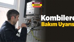 Yetkili Servis Teknikeri Yavuz Selim Taşdemir’den Kombilere Bakım Uyarısı